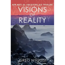 Visions of Reality: New Ways of Conceiving Old Problems