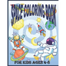 Space Coloring Book for Kids Ages 4 - 8: Fantastic Outer Space Coloring Pages For Kids 4 - 8 with Planets, Astronauts, Space Ships, Rockets And The So