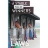 A Stable Full Of Winners: A collection of horseracing and betting short stories