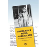 Someone Made A Mistake, So I Am Here Now: The Dagmar Lieblová Story