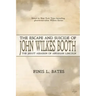 The Escape and Suicide of John Wilkes Booth: The Jesuit Assassin of Abraham Lincoln