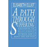 A Path Through Suffering