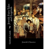 Jewish Fairy Tales and Legends: Jewish Classics