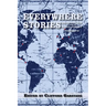 Everywhere Stories: Short Fiction from a Small Planet, Volume II