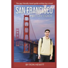 San Francisco: THE GAY GUIDE: The gay friendly travel guide written by a local
