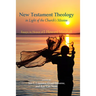 New Testament Theology in Light of the Church's Mission