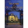 Murder at Ochre Court