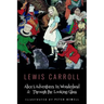 Alice's Adventures In Wonderland & Throught the Looking Glass: Illustrated by Peter Newell