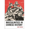 Masculinities in Chinese History