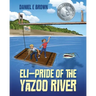 ELI - Pride of the Yazoo River