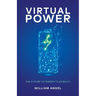 Virtual Power: The Future of Energy Flexibility