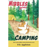 Nibbles Goes Camping