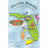 Florida Bounty: A Celebration of Florida Cuisine and Culture
