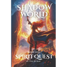 Spirit Quest (Shadow World, Book 1)
