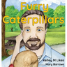 Furry Caterpillars