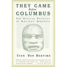 They Came Before Columbus: The African Presence in Ancient America