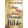 A Hop, Skip, and a Jump Through the Bible