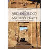 The Archaeology of Ancient Egypt