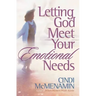 Letting God Meet Your Emotional Needs