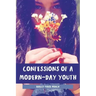 Confessions of a Modern-Day Youth
