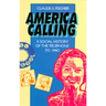 America Calling: A Social History of the Telephone to 1940