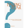 Facing Fear: The Journey to Mature Courage in Risk and Persecution
