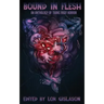 Bound In Flesh: An Anthology of Trans Body Horror