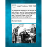 An Historical Treatise of an Action or Suit at Law: And of the Proceedings Used in the Courts of King's Bench and Common Pleas, from the Original Proc