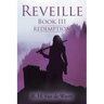 Reveille: Book III