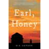 Earl, Honey