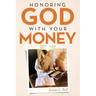 Honoring God with Your Money