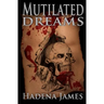 Mutilated Dreams