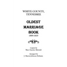 White County, Tennessee Oldest Marriage Book, 1809-1859