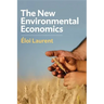The New Environmental Economics: Sustainability and Justice