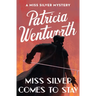 Miss Silver Comes to Stay