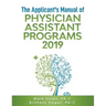 The Applicant's Manual of Physician Assistant Programs 2019
