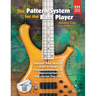 The Pattern System for the Bass Player