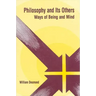 Philosophy and Its Others: Ways of Being and Mind