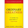 Ordinary Greatness: It's Where You Least Expect It ... Everywhere