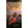 The Canoe in Canadian Cultures