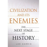 Civilization and Its Enemies