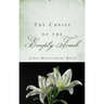 The Christ of the Empty Tomb