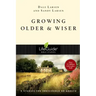 Growing Older & Wiser