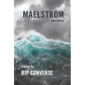 Maelstrom: Part III
