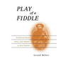 Play of a Fiddle: Traditional Music, Dance, and Folklore in West Virginia