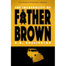 The Incredulity of Father Brown (Warbler Classics)