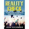 Reality Check: A College Student's Survival Guide