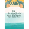 I AM! 50 Scriptural Truths About Who You Are From God's Word [BibleStorm]