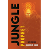 Jungle Prophet: Into the Fire
