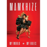 Mamkhize: My World, My Rules